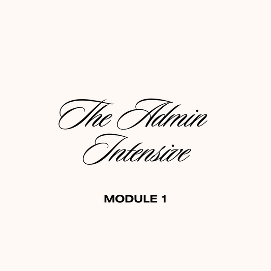 The Admin Intensive Module 1