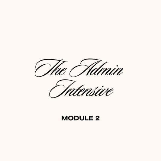 The Admin Intensive Module 2